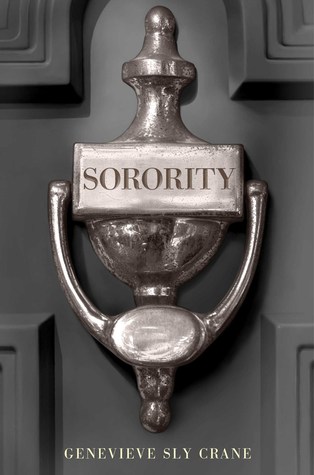 A Review of “Sorority” by  Genevieve Sly Crane